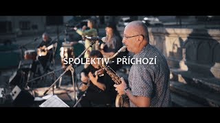 Video Spolektiv - Příchozí (oficiální videoklip)