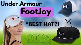 Under Armour Golf Hat vs FootJoy Golf Hat Best Golf Hat?2026