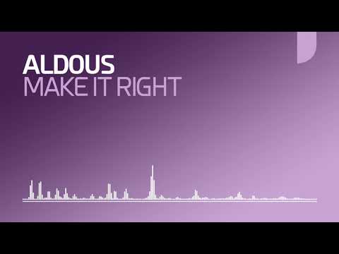 Aldous - Make It Right [Mondo Records]