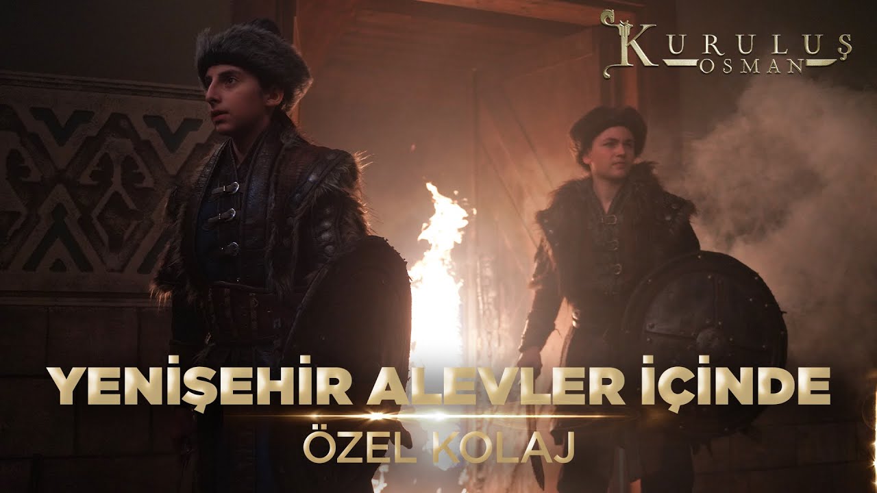 Yenişehir de alevler içinde! | Kuruluş Osman Özel Kolaj