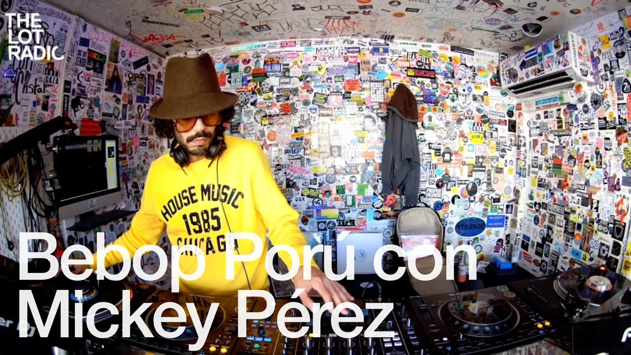 Mickey Pérez - Bebop Porú con Mickey Pérez @TheLotRadio 11-12-2024