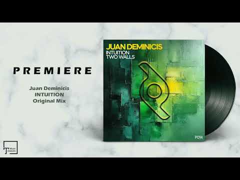 PREMIERE: Juan Deminicis - Intuition (Original Mix) [PROPORTION]