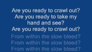 Slow Bleed