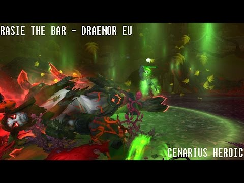 EU Draenor -  Raise the Bar - The Emerald Nightmare - Cenarius Heroic