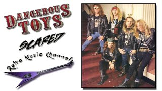 Dangerous Toys - Scared 🎧(lyrics)🎵