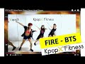 FIRE By BTS Kpop Dance Dance Fitness KpopX Fitness