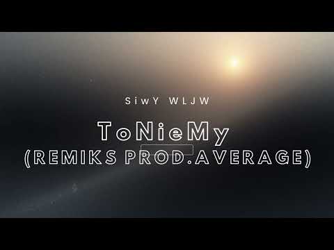 12. SiwY WLJW - ToNieMy [Remiks prod. Average]