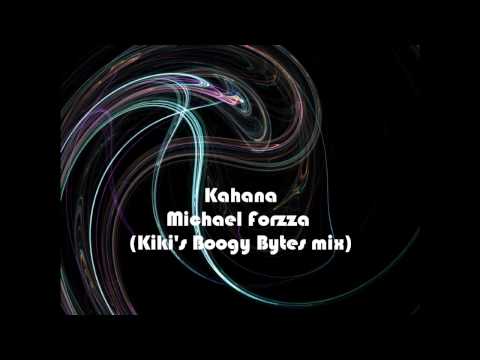 Kahana (Kiki's Boogy Bytes Mix) - Michael Forzza