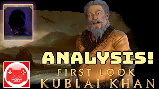Civ 6 - Kublai Khan First Look &amp; Analysis/Tips! (New Frontiers Pass)