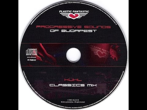 Kühl ‎– Progressive Sounds Of Budapest (Classics Mix) (CD2)