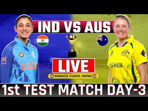 LIVE🔴| India Womens vs Australia Womens 1st Test Day-3 | Ind-w vs Aus-w Today LIve Cricket Match