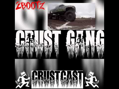 Crust Gang-2Bootz