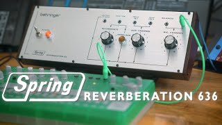 Introducing SPRING REVERBERATION 636