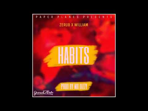 Zerub - Habits Ft. William (Official Audio)