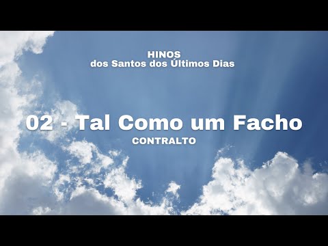 02 - Tal Como um Facho (Contralto)