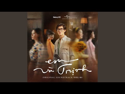 Nắng Thủy Tinh (Em Và Trịnh Original Soundtrack)