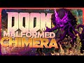 Doom Eternal's Newest Threat, the MALFORMED CHIMERA | FooCept