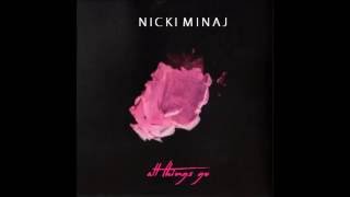 Nicki Minaj - All Things Go (Edited)