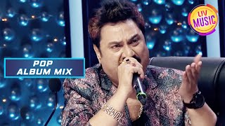 Kumar Sanu ने 90&#39;s के अपने Favorite Tracks पर लगाए लाजवाब Notes | Indian Idol | Pop Album Mix