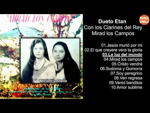 Dueto Etan Con los Clarines del Rey - Mirad los Campos