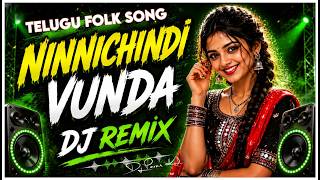 Download lagu Ninnachindi Unda Dj Song Tapori Bass Remix By Dj Pavan Korasavada mp3
