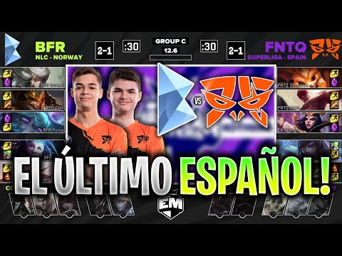 EL ÚLTIMO EQUIPO ESPAÑOL EN EUROPA! | BFR VS FNC TQ PARTIDA COMPLETA EUROPEAN MASTERS LVP ESPAÑOL