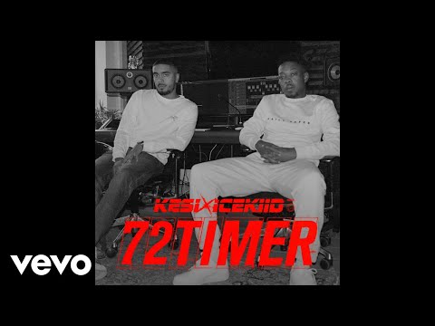 Kesi, ICEKIID - 72 Timer (Official Audio)