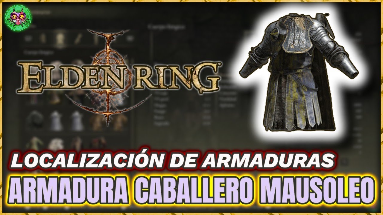 LOCALIZACIÓN ARMADURA de CABALLERO del MAUSOLEO | Elden Ring