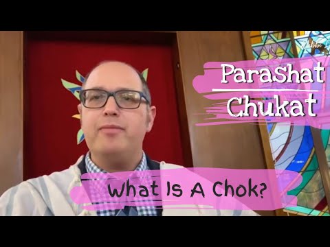 Parshat Chukat What Is A Chok? | Chukat