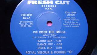 Royal Velour &  Double O - We Rock The House (Radio Mix) 1986