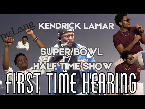 NOT ENOUGH? | FIRST TIME HEARING Kendrick Lamar Super Bowl Halftime Show [REACTION]