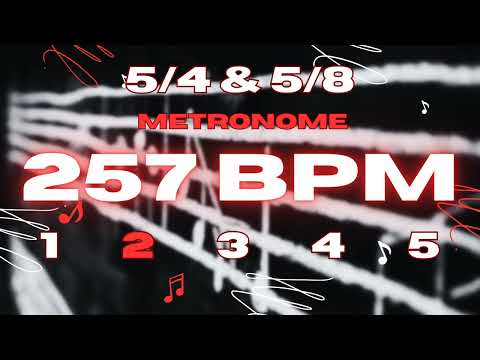 257 BPM - 5/4 & 5/8 Metronome