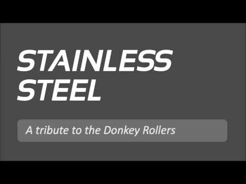 Stainless Steel - A Tribute to the Donkey Rollers