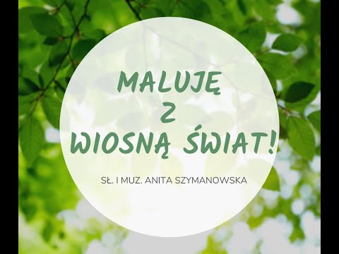 Maluję z Wiosną Świat