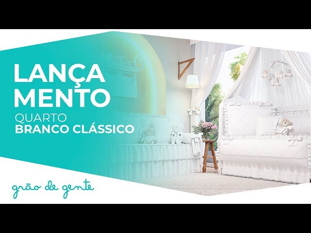 Quarto de Bebê Branco Clássico - Grão de Gente