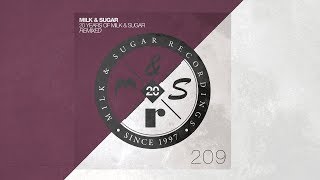 Milk &amp; Sugar - Stay Around (Alaia &amp; Gallo Remix)