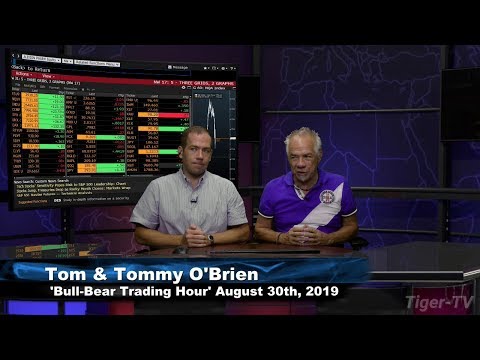 August 30th 2019, Bull-Bear Trading Hour on TFNN