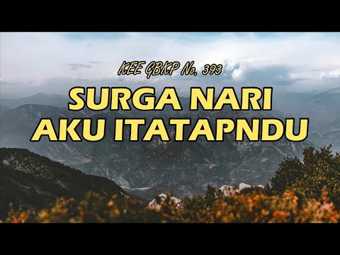 SURGA NARI AKU ITATAPNDU (KEE 393) - Sora Cio