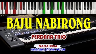 Download lagu Karaoke BAJU NABIRONG/PERDANA TRIO||Cipt Sudiarto Tampubolon|Download Style Di DESKRIPSI mp3 Download lagu Karaoke BAJU NABIRONG/PERDANA TRIO||Cipt Sudiarto Tampubolon|Download Style Di DESKRIPSI mp3