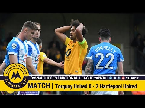 Official TUFC TV | Torquay United 0 - 2 Hartlepool United 28/10/17