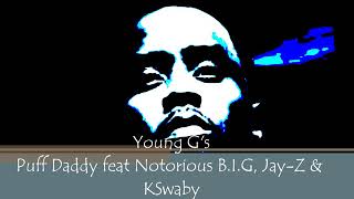 Young G&#39;s - Puff Daddy feat Notorious B.I.G, Jay-Z &amp; KSwaby