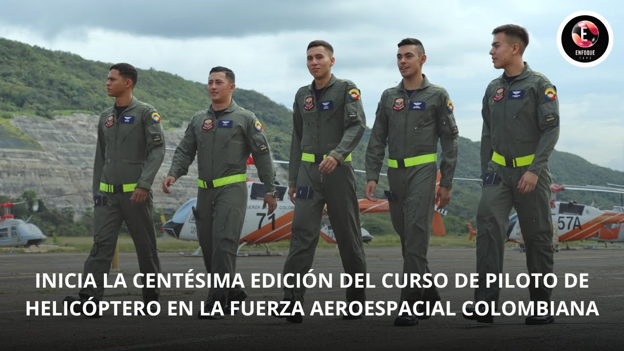 Inicia la centésima edición del Curso de Piloto de Helicóptero en la Fuerza Aeroespacial Colombiana