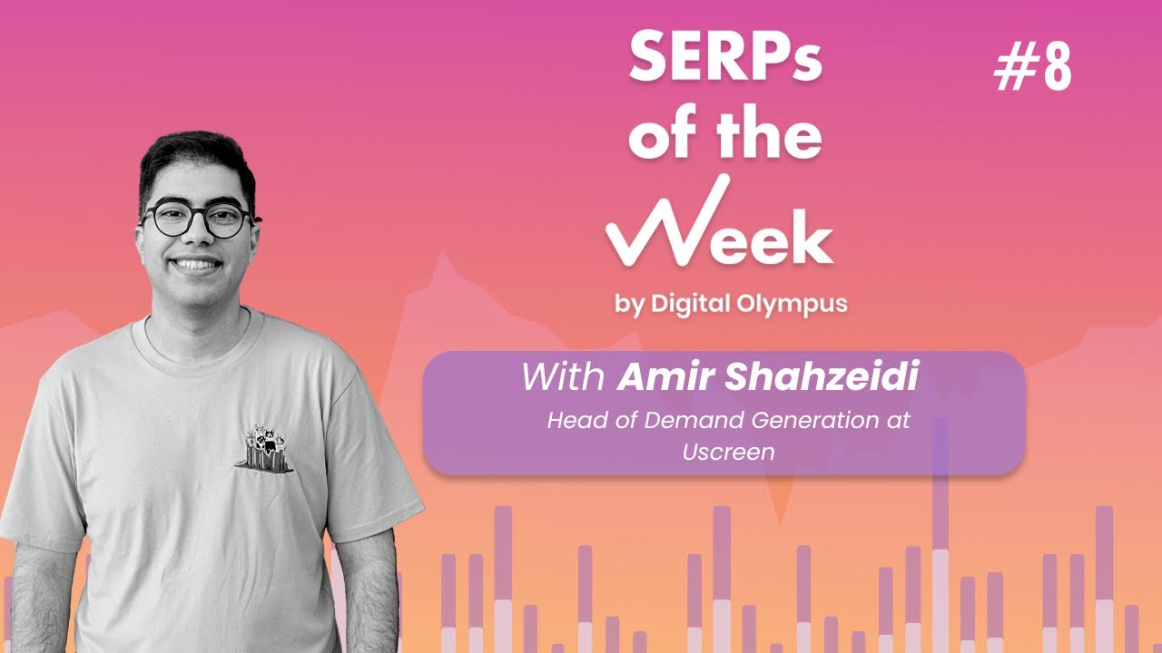 SERPs of the Week. Episode #8