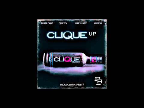 M-Dash Feat Shiesty, Marsh Nut & Mista Cane - Clique Up