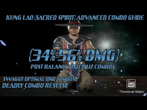 Mk11 Kung Lao (Sacred Spirit) Advanced Combo Guide