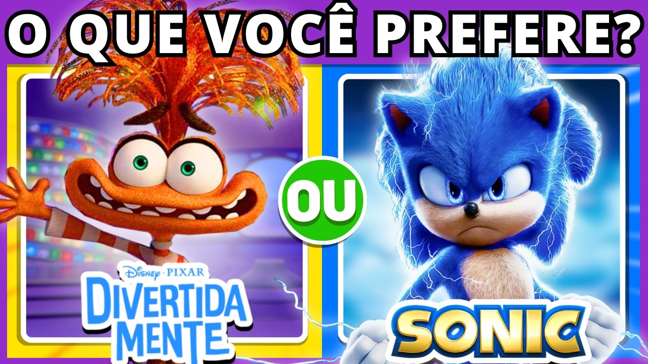 🔄 O QUE VOCÊ PREFERE? | 🌈 DIVERTIDAMENTE OU SONIC 🌀 | #quiz #oquevoceprefere #buuquiz