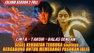 Download lagu FULL LEBIH dari 1 JAM | ISLAND SEASON 2 All Episode mp3