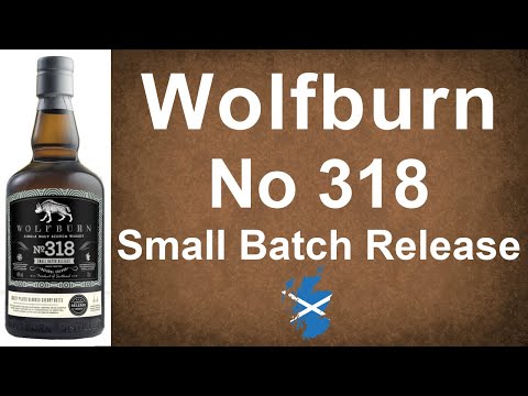 Wolfburn No 318 Small Batch Release Single Malt Scotch Whisky Review by WhiskyJason