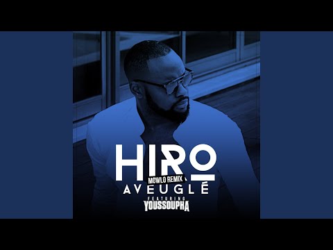 Aveuglé (feat. Youssoupha) (Mowlo Remix)