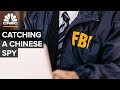 How The U S Caught A Chinese Spy